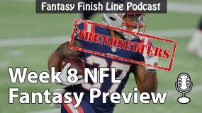 Fantasy Finish Line Podcast, Week 8 Preview: Trendsetters!