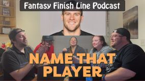 Fantasy Finish Line Podcast: Preseason Rankings &amp; Name That Player
