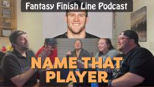 Fantasy Finish Line Podcast: Preseason Rankings & Name That Player
